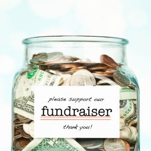 please support our fundraiser money jar